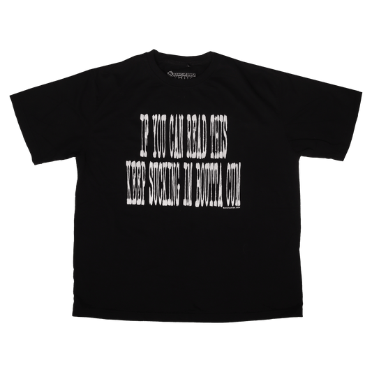 Keep Sucking Tee